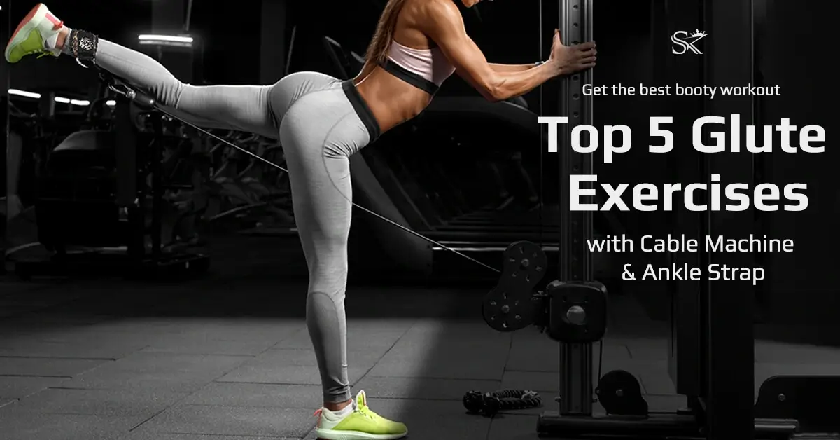 TOP 5 Glute Exercises with Cable Machine & Ankle Strap